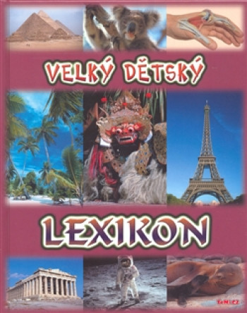 Velký dětský lexikon