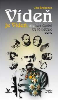 Vídeň je Vídeň, ale bez Čechů by to nebylo vono