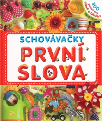 Schovávačky - První slova