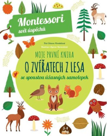 Montessori svět úspěchů - O zvířatech z lesa