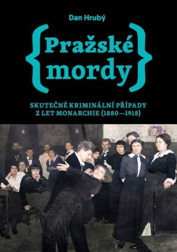 Pražské mordy I.