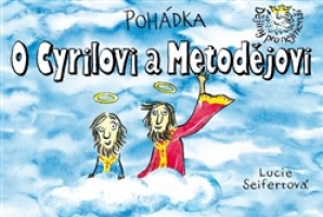 Pohádka o Cyrilovi a Metodějovi