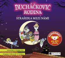 Ducháčkovic rodina aneb Strašidla mezi námi [Audio